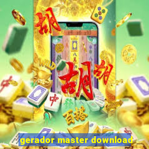 gerador master download